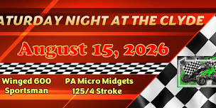 Saturday Night at the Clyde plus PA Micro Midgets