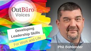 Phil Bohlender: Developing Leadership Skills for Work and Life