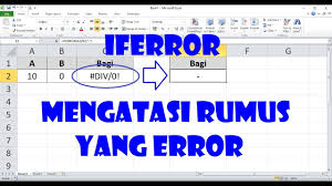 Cara Menggunakan Rumus Iferror Untuk Mengatasi Rumus Yang Error Youtube