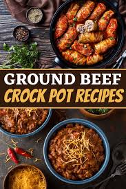 Maybe you would like to learn more about one of these? 24 Ground Beef Crock Pot Recipes Insanely Good