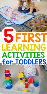5 First Learning Activities For Toddlers For The Love Of Learning Toddler Learning Activities Toddler Activities Learning Activities