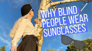 As dewey finn mentioned, many (perhaps most) blind people do not totally lack vision. The Real Reason Blind People Wear Sunglasses Youtube