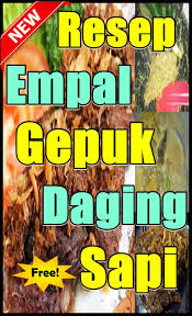 Dengan resep ini kalian bisa mendapatkan hasil yang sempurna sesuai yang kalian inginkan. Resep Empal Gepuk Daging Sapi Empuk Lezat Fur Android Apk Herunterladen