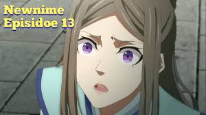 Only my will… is eternal. Yi Nian Yong Heng Episode 13 Subtitle Indonesia Newnime