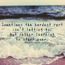 The old skin has to be shed before the starting over doesn't have to be as difficult as you make it be. Pin By Linda Ramirez On Follow Your Heart True Quotes Me Quotes Quotes