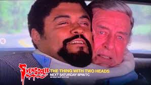 Are Two Heads Really Better Than One? Find Out Saturday Night- when 1972's  the Thing With Two Heads make's its BIG Broadcast Premier!! : r/svengoolie