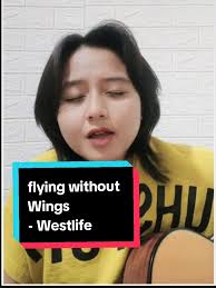 di tahun berapa kalian tau lagu ini😜✌️? #flyingwithoutwings #westlife  #reyvacakepcover
