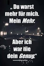 Nie Genug Manchmal Ist Liebe Nicht Genug Spruche Spruche Zitate Zitate