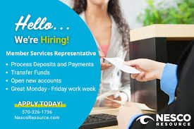 Nesco Resource is recruiting for a Member Services Representative