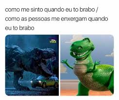 Dopl3r Com Memes Como Me Sinto Quando Eu To Brabo Como As Pessoas Me Enxergam Quando Eu To Brabo Pra Voce