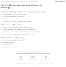 Quiz Worksheet Cognitive Model Of Abnormal Psychology Study Com