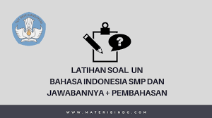 Check spelling or type a new query. 50 Latihan Soal Unbk Bahasa Indonesia Smp Jawaban Dan Pembahasan