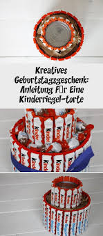 Eine Kinderriegel Torte Ist Eine Kreative Geschenkidee Fur Schokofans Wie Ihr Eine Kinderriegel Torte Basteln Konnt Zeigen Wir Euc Food Coffee Cans Breakfast