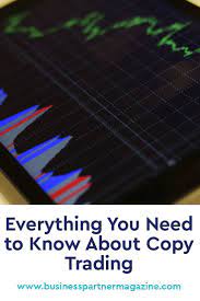Everything You Need To Know About Copy Trading Trading Business Tips Forex Trading