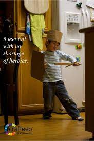 At Four Years Old Which Kid Wasn T 3 Feet Tall And Full Of Heroics Foot Tall Four Year Old Children