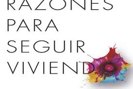 Es cierto nadie quiere saber el final sin haberlo leido y vivir sus propias aventuras y digo que yo tambien. Razones Para Seguir Viviendo Matt Haig Pdf Descargar Libros Gratis