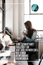 Diese Schriftart Solltest Du Lieber Nicht Bei Einer Bewerbung Verwenden Video Karrieretipps Berufliche Laufbahn Bewerbung