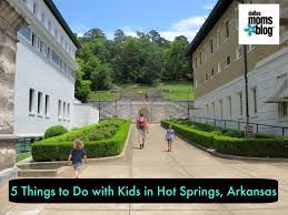 Ranking of the top 14 things to do in hot springs, ar. 5 Things To Do With Kids In Hot Springs Arkansas