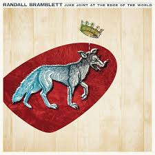 Randall Bramblett Juke Joint At The Edge Of The World American Songwriter Juke Joints Cool Things To Buy Vinyl