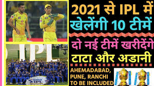 The rcb squad now has 22 players after the ipl 2021 auction. 10 Teams To Play Ipl 2 New Teams To Be Included In Ipl 2021 Tata Adani Goenka To Buy Teams Youtube