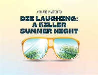 Die Laughing: A Killer Summer Night