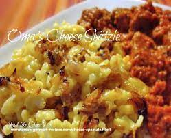 Oma S German Cheese Spatzle Kasespatzle Recipe Food Spatzle Recipes