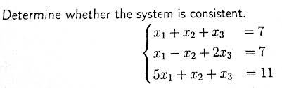 Solved Determine Whether The System Is Consistent X 1 Chegg Com