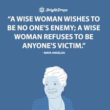 Remembering the late activist and literary icon's most uplifting words of wisdom. 11 Maya Angelou Quotes About Women And Humanity Bright Drops