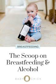 The Scoop On Breastfeeding And Alcohol In 2020 Breastfeeding Alcohol Breastfeeding Breastfeeding And Pumping