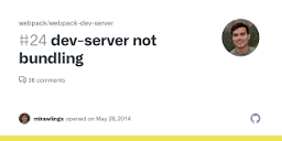 dev-server not bundling · Issue #24 · webpack/webpack-dev-server ...