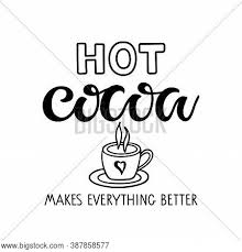 Maybe you would like to learn more about one of these? Hot Cocoa Makes Vector Photo Free Trial Bigstock