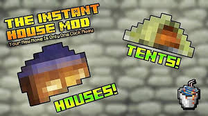 Popular this week popular this month most viewed most recent. The Instant House Mod 1 7 10 Forge V 1 05 00 Portable Instants 1 18 1 17 1 1 17 1 16 5 1 16 4 Forge Fabric 1 15 2 Mods Minecraft
