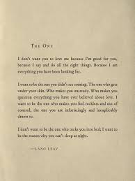 The One By Lang Leav This Is Me In A Nutshell We Are Here To Grow Evolve And Love Like A Seed Aims To Grow Through The Ground No Lang