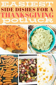 Maybe you would like to learn more about one of these? Best Thanksgiving Side Dishes To Bring To A Potluck Eat Drink And Save Money