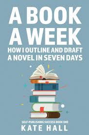 For you, however, i'd like to offer a few quick tips on how… for you, however, i'd like to offer a few quick tips on how to write your own book quickly and painlessly. A Book A Week How I Outline And Draft A Full Novel In Just A Week Self Publishing Success Hall Kate 9798685764782 Amazon Com Books