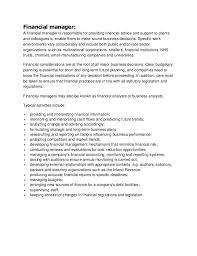 This financial manager job description template includes the list of most important financial manager's duties and responsibilities. What Is The Role Of Financial Manager