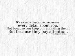 And pay attention to the details. Attention Relationship Quotes Tumblr Attention Tumblr Dogtrainingobedienceschool Com