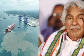 Vizhinjam port should be named after Oommen Chandy, says Congress leader
