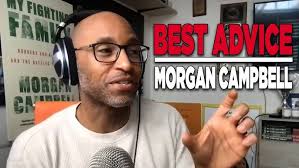 Wisdom from a Writer: Morgan Campbell