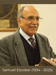 In Memory of Samuel Escobar: A Founding Voice of Integrated Mission