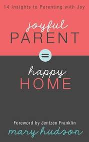 Founder of lifehack read full profile getting real by 37signals is an ebook that i bought. Joyful Parent Happy Home 14 Insights To Parenting With Joy Ebook Mary Hudson 9781680310221 Christianbook Com