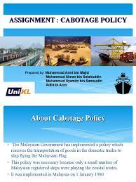 • malaysia practices a liberal cabotage policy that does not require local shipowners to use ships built at local yards to serve domestic shipping. Cabotage Policy Malaysia Supply Chain Malaysia