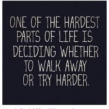 One Of The Hardest Parts Of Life Wise Quotes Words Quotes Quotations