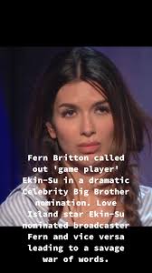 Fern Britton Confronts Ekin-Su as a 'Game Player'