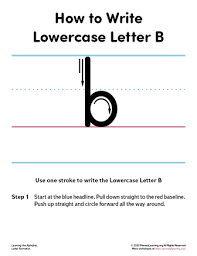 What's the correct way to write the letter b? How To Write The Lowercase Letter B Primarylearning Org