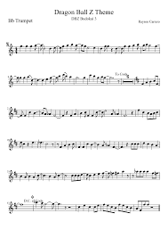For the first anime, the soundtracks released were dragon ball: Dragon Ball Z Theme Sheet Music For Cornet Solo Musescore Com
