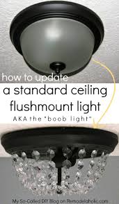 Maybe you would like to learn more about one of these? Remodelaholic Update A Dome Ceiling Light With Faceted Crystals
