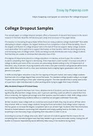 All honors college students complete a capstone project—a scholarly experience that incorporates the capstone progress form is due, signed and submitted to the honors college front desk, by the verified uic students and faculty/staff can access an evolving collection of capstone examples at. College Dropout Samples Essay Example