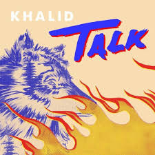 Audio Khalid Talk Mp3 Download Music Album Cover Album Cover Art Cool Album Covers