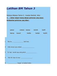 Check spelling or type a new query. Latihan Bm Tahun 3